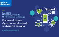 Trzecia edycja Forum e-Zdrowia 18-19 września 2018 w Sopocie